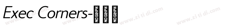 Exec Corners字体转换